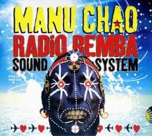 Radio Bemba Sound System - Manu Chao - Musikk - WARN - 5051442877151 - 11. september 2008
