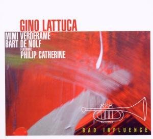 Cover for Lattuca / Verderame / De Nolf / Various · Bad Influence (CD) (2013)