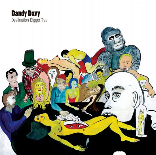 Cover for Dandy Davy · Destination Bigger Tree (CD) (2015)