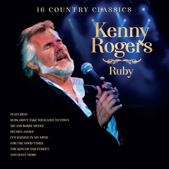 Rogers, Kenny: Ruby - Kenny Rogers - Musique - BELLEVUE INTERNATIONAL - 5711053021151 - 13 décembre 1901