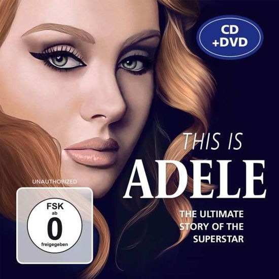 This Is Adele / Unauthorized - Adele - Música - LASER MEDIA - 6583817166151 - 10 de dezembro de 2021