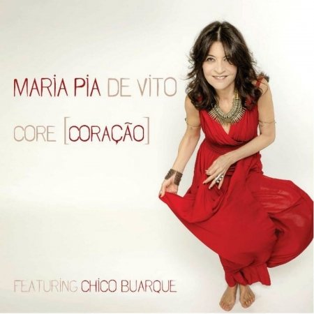 Maria Pia De Vito · Core [coracao] (CD) (2017)