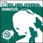 Suburbia Unmixed 19 - Various Artists - Musiikki - Saifam - 8032484066151 - 