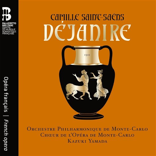Cover for Orchestre Philharmonique de Monte-Carlo · Camille Saint-Saens: Dejanire (CD) (2024)