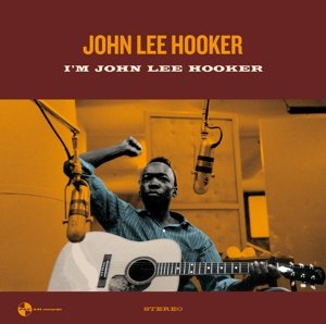 Cover for John Lee Hooker · I'm John Lee Hooker + 2 Bonus Tracks (LP) [Limited edition] (2016)
