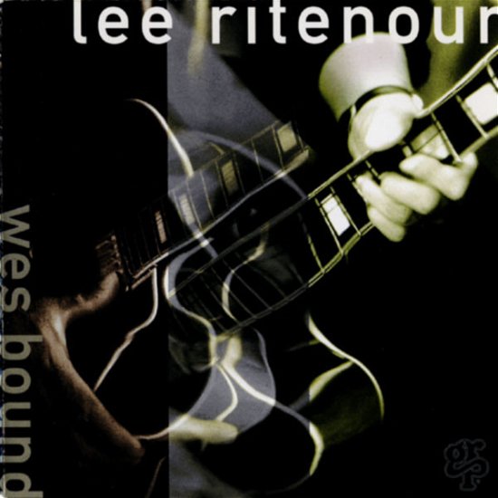 Cover for Ritenour Lee · Wes Bound (LP) (1990)