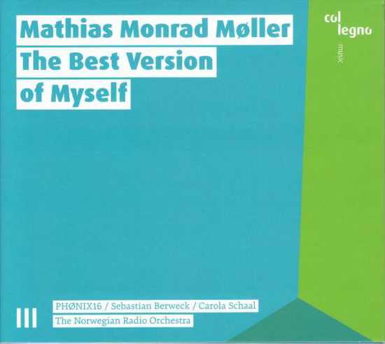 The Best Version of Myself - Solistenensemble PHONIX16/Norwegian Radio Orchest. - Música - col legno - 9120031342151 - 26 de novembro de 2021