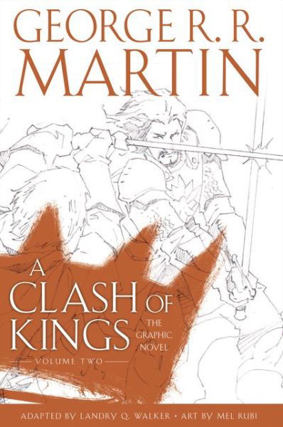 A Clash of Kings: Graphic Novel, Volume Two - A Song of Ice and Fire - George R.R. Martin - Libros - HarperCollins Publishers - 9780008322151 - 5 de marzo de 2020