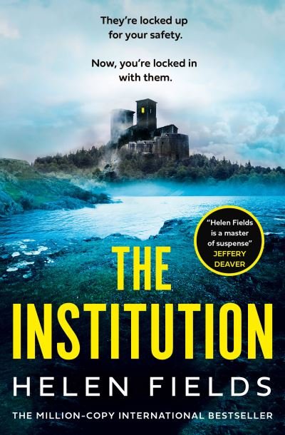 Cover for Helen Fields · The Institution (Paperback Book) (2024)