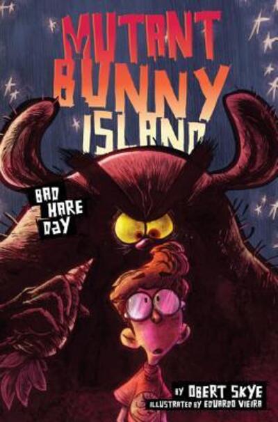 Cover for Obert Skye · Mutant Bunny Island #2: Bad Hare Day (Hardcover Book) (2018)