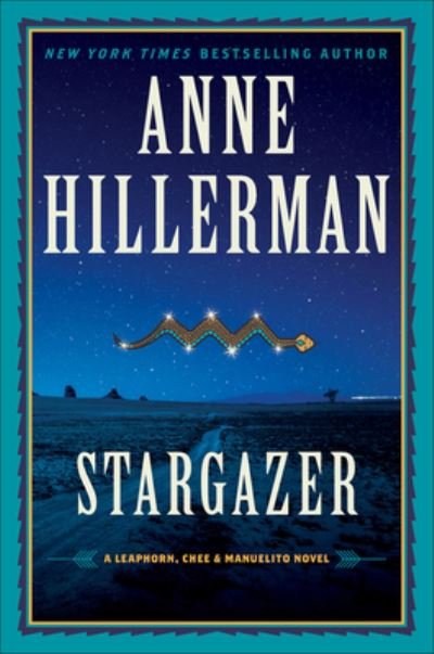 Cover for Anne Hillerman · Stargazer - A Leaphorn, Chee and Manuelito Novel (Paperback Book) (2022)