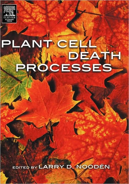 Cover for Larry D Nooden · Plant Cell Death Processes (Hardcover Book) (2003)