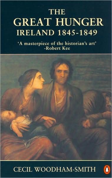 Cover for Cecil Woodham-Smith · The Great Hunger: Ireland 1845-1849 (Pocketbok) (1991)