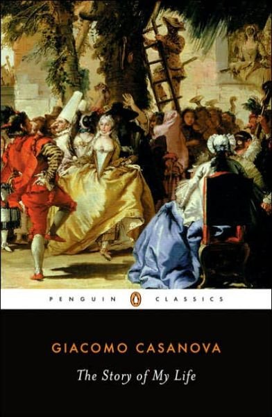 Cover for Giacomo Casanova · The Story of My Life (Paperback Book) [1. Painos] (2002)