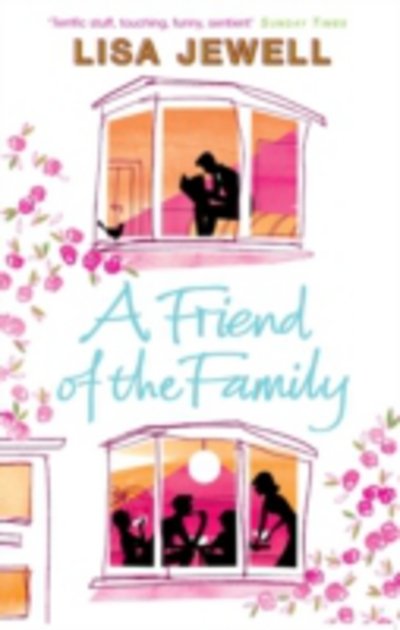 Cover for Lisa Jewell · Friend of the Family. Lisa Jewell (Pocketbok) (2013)