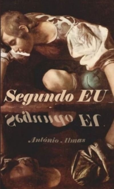 Cover for Antonio Almas · Segundo EU (Paperback Book) (2019)
