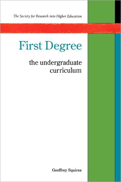 Cover for Squires · First Degree (Society for Research into Higher Education) (Paperback Book) (1990)