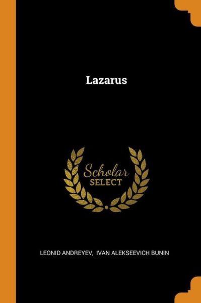 Lazarus - Leonid Andreyev - Books - Franklin Classics - 9780343434151 - October 16, 2018