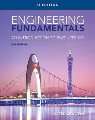 Cover for Moaveni, Saeed (Minnesota State University, Mankato) · Engineering Fundamentals: An Introduction to Engineering, SI Edition (Pocketbok) (2019)