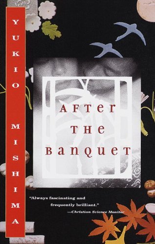 Cover for Yukio Mishima · After the Banquet (Taschenbuch) [1st Vintage International Ed., 1999 edition] (1999)