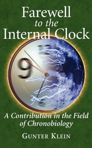 Cover for Gunter Klein · Farewell to the Internal Clock: a Contribution in the Field of Chronobiology (Hardcover bog) (2007)