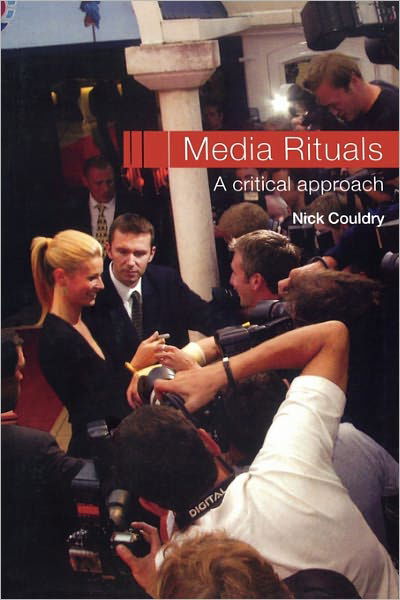 Cover for Nick Couldry · Media Rituals: A Critical Approach (Paperback Book) (2002)