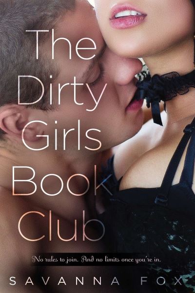 Cover for Savanna Fox · The dirty girls book club (Book) [Heat trade paperback edition] (2012)