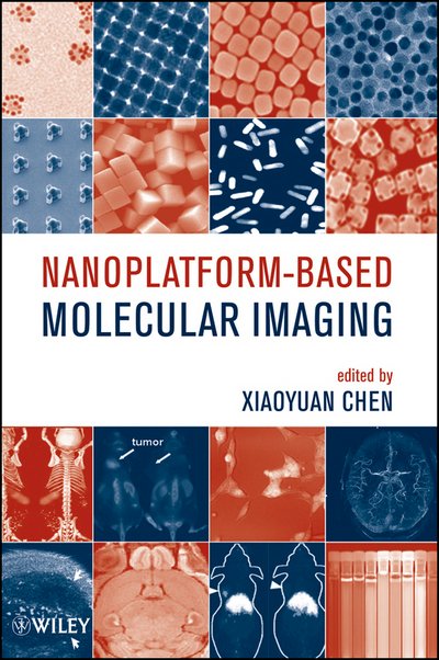 Cover for X Chen · Nanoplatform-Based Molecular Imaging (Innbunden bok) (2011)