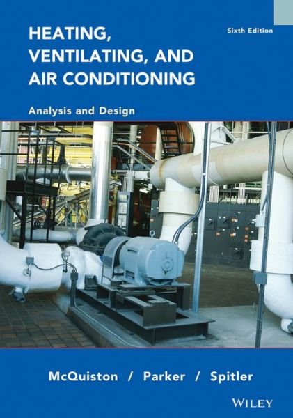 Cover for McQuiston, Faye C. (Oklahoma State University) · Heating, Ventilating, and Air Conditioning: Analysis and Design (Hardcover Book) (2004)