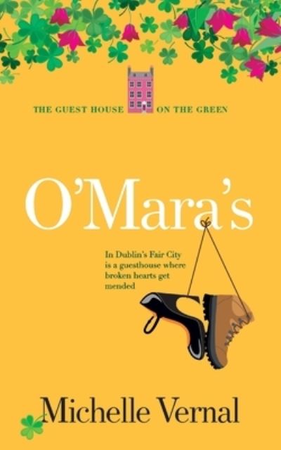 Cover for Michelle Vernal · O'Mara's, Book 1, The Guesthouse on the Green (Pocketbok) (2018)