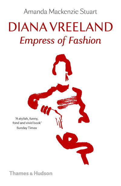 Cover for Amanda MacKenzie Stuart · Diana Vreeland: Empress of Fashion (Pocketbok) (2019)