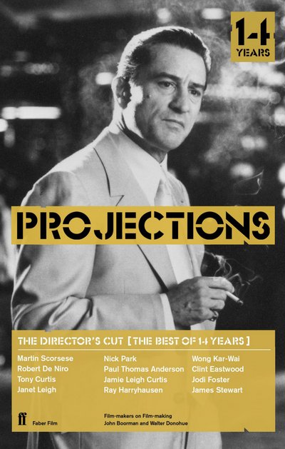 Director's Cut: Best of Projections - John Boorman - Bøker - Faber & Faber - 9780571233151 - 16. november 2006