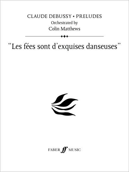 Cover for Claude Debussy · Les Fees Sont D'exquises Danseuses (Prelude 16) (Taschenbuch) (2010)