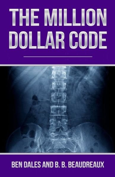 Cover for B B Beaudreaux · The Million Dollar Code (Pocketbok) (2019)