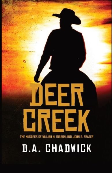 Deer Creek - D a Chadwick - Livros - WordMerchant Publications - 9780578911151 - 8 de maio de 2021