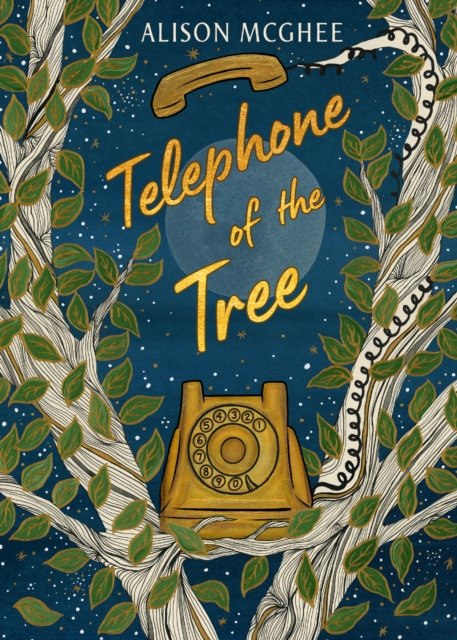 Cover for Alison McGhee · Telephone of the Tree (Paperback Book) [International edition] (2024)