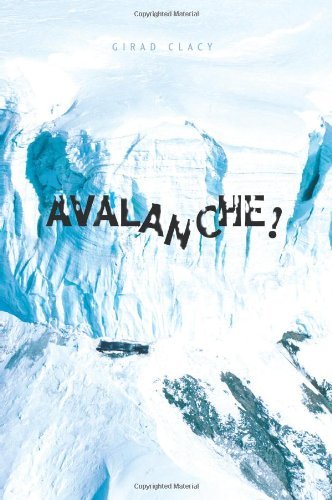 Cover for Girad Clacy · Avalanche! (Taschenbuch) (2005)