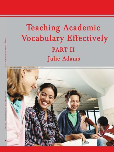 Cover for Julie Adams · Teaching Academic Vocabulary Effectively: Part II (Paperback Book) (2007)