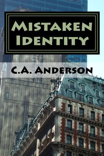 Cover for C a Anderson · Mistaken Identity (Paperback Bog) (2013)