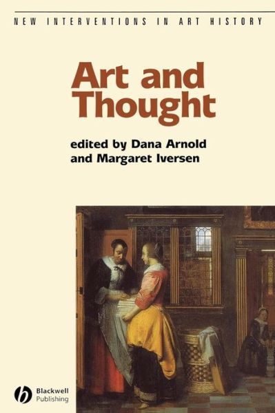 Cover for D Arnold · Art and Thought - New Interventions in Art History (Taschenbuch) (2003)