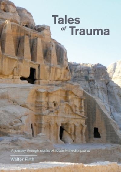 Cover for Walter Firth · Tales of Trauma (Paperback Book) (2021)