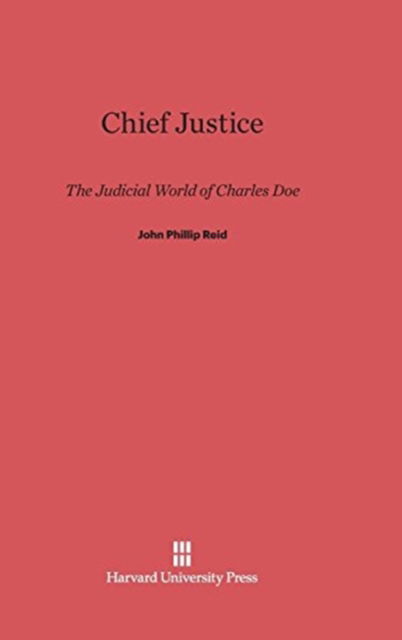 Cover for John Phillip Reid · Chief Justice (Hardcover Book) (1967)