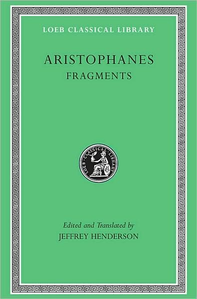 Cover for Aristophanes · Fragments - Loeb Classical Library (Gebundenes Buch) (2008)