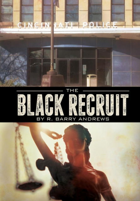 Cover for R Andrews · The Black Recruit (Paperback Book) (2018)