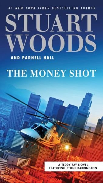 Cover for Stuart Woods · The Money Shot - A Teddy Fay Novel (Paperback Bog) (2019)