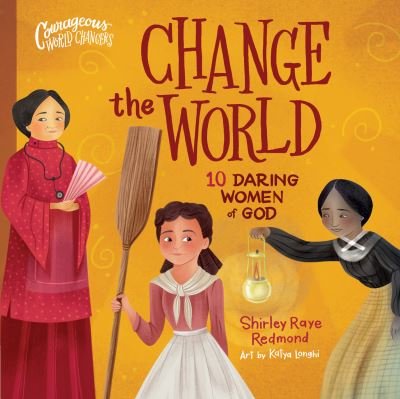 Cover for Shirley Raye Redmond · Change the World (N/A) (2022)