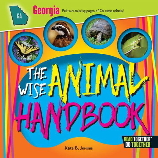 Cover for Kate B. Jerome · Wise Animal Handbook Georgia, The (Hardcover Book) (2017)