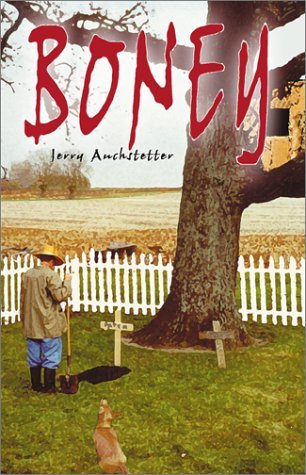 Cover for Jerry Auchstetter · Boney (Hardcover bog) (2008)