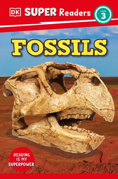Cover for Dk · DK Super Readers Level 3 Fossils (Book) (2023)