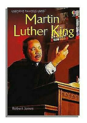 Martin Luther King - Young Reading Series 3 - Rob Lloyd Jones - Böcker - Usborne Publishing Ltd - 9780746068151 - 25 februari 2006